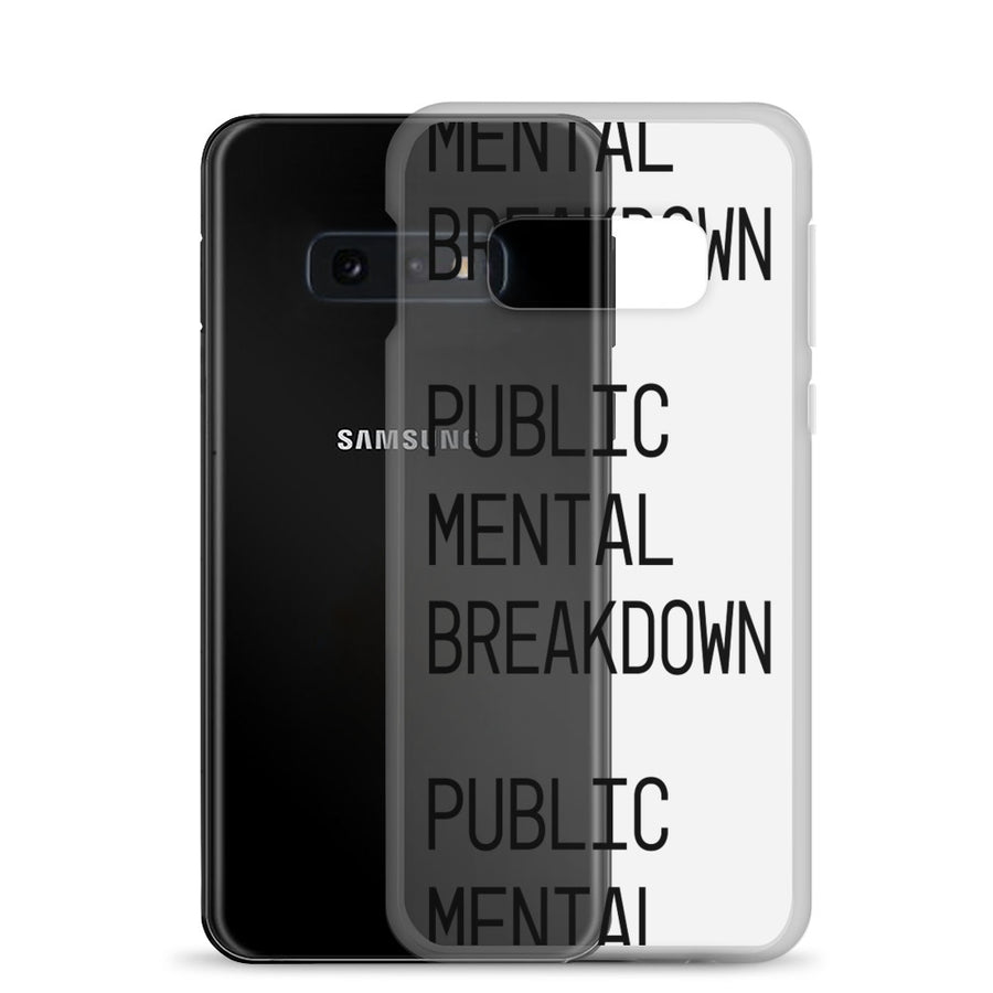 Public Mental Breakdown Samsung Case