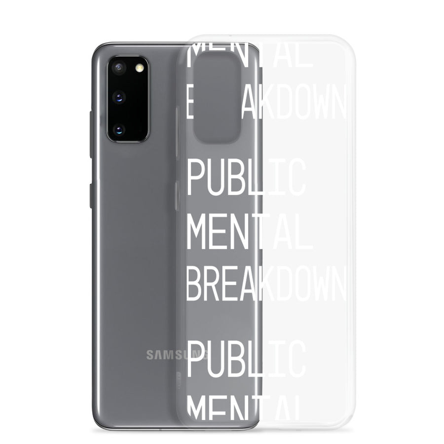 Public Mental Breakdown Samsung Case