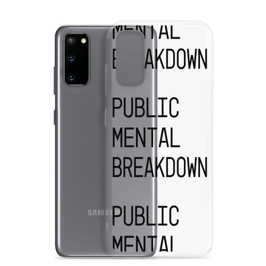 Public Mental Breakdown Samsung Case