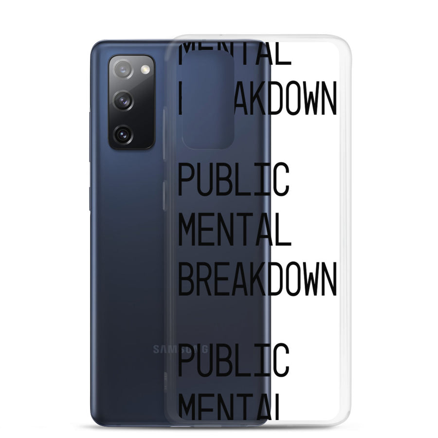 Public Mental Breakdown Samsung Case