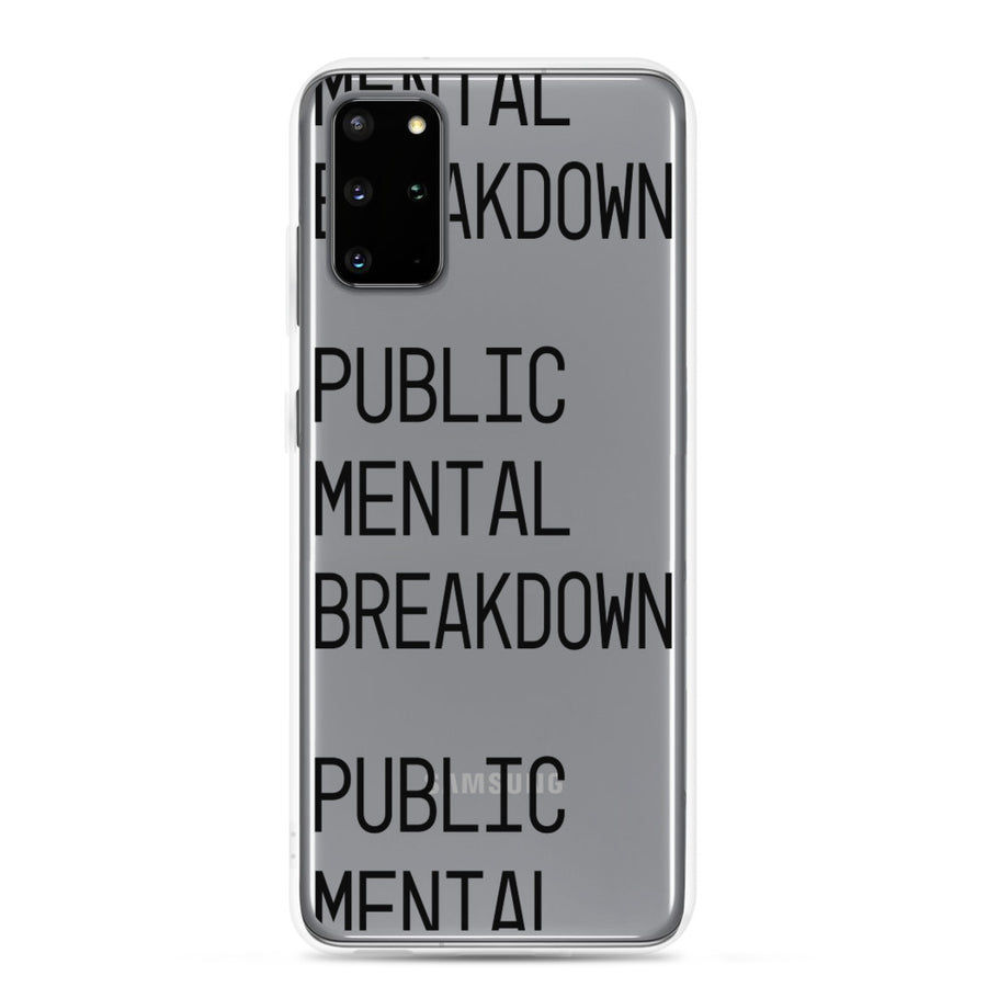 Public Mental Breakdown Samsung Case