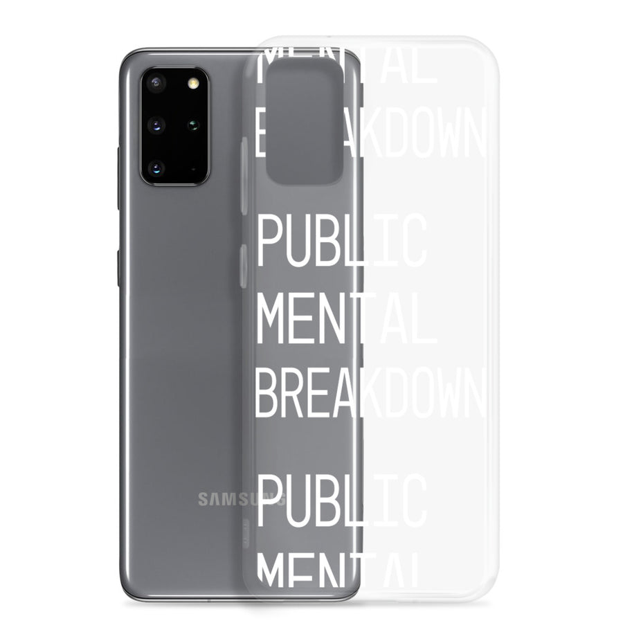 Public Mental Breakdown Samsung Case