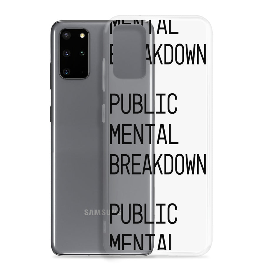 Public Mental Breakdown Samsung Case