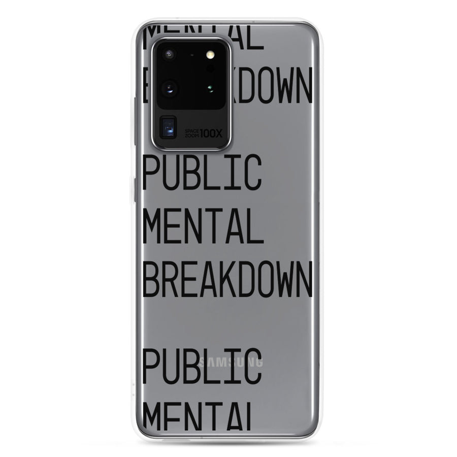 Public Mental Breakdown Samsung Case