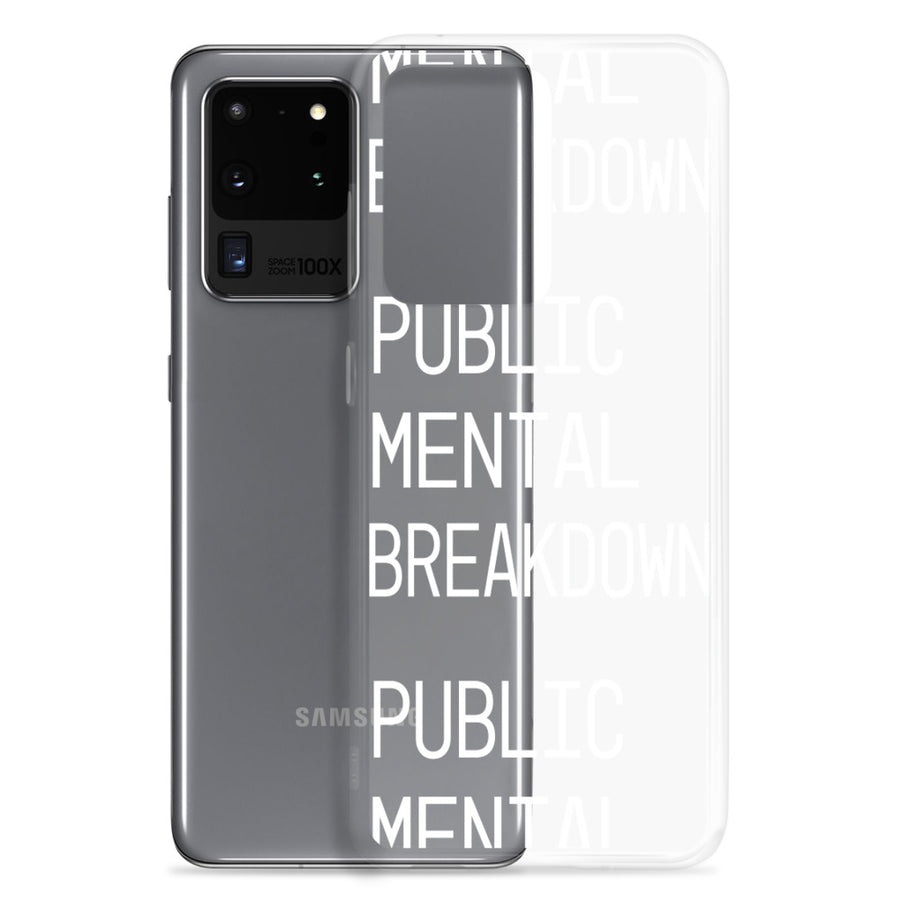 Public Mental Breakdown Samsung Case