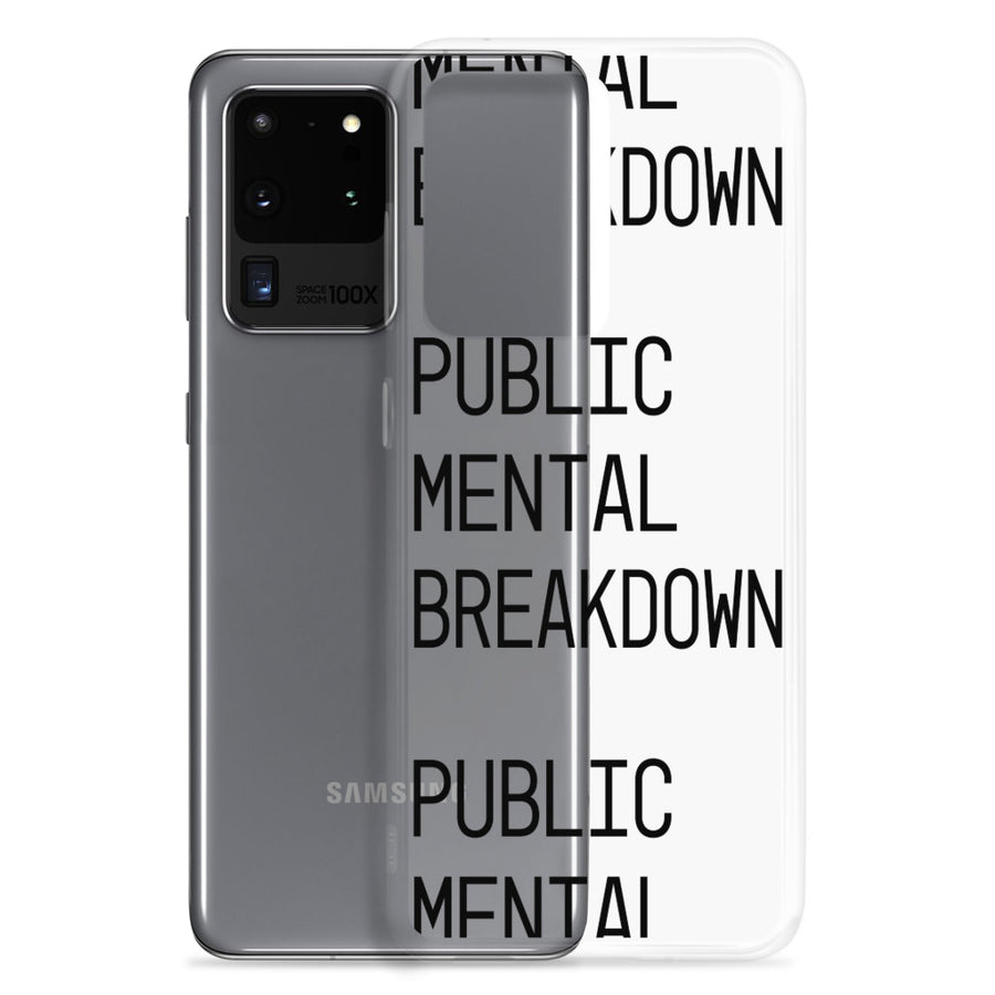 Public Mental Breakdown Samsung Case