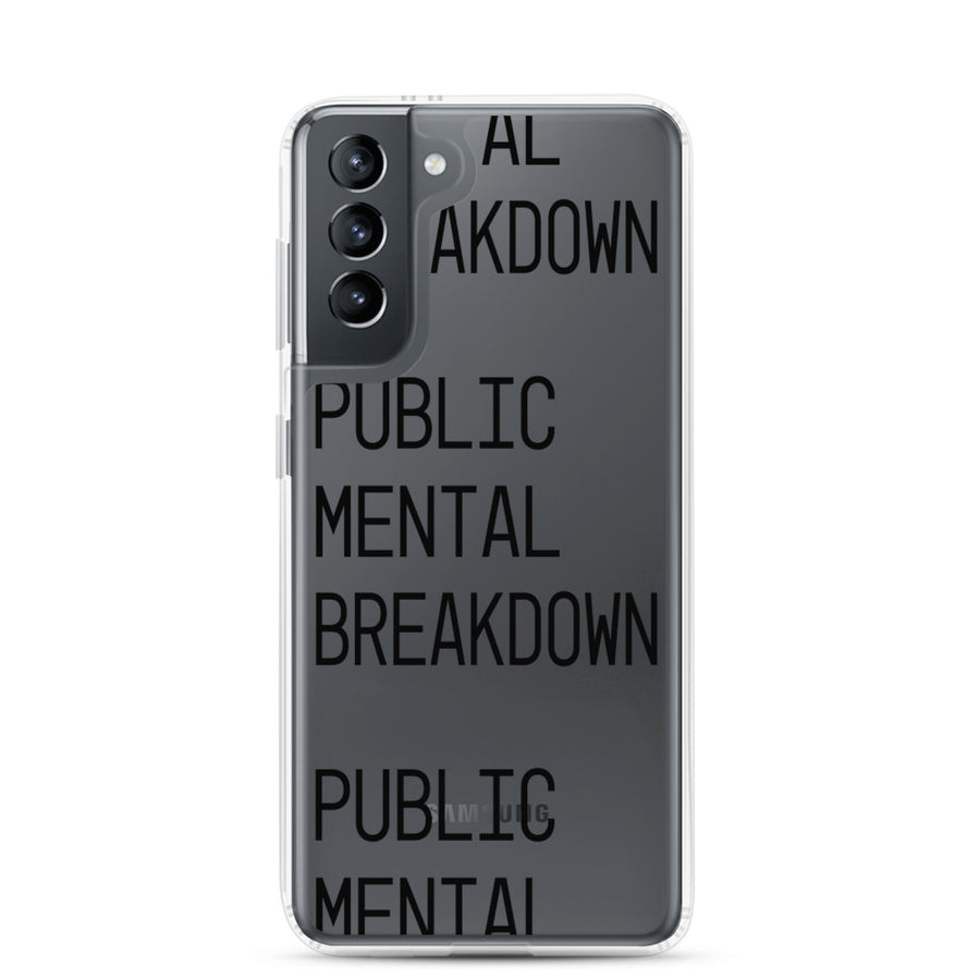 Public Mental Breakdown Samsung Case