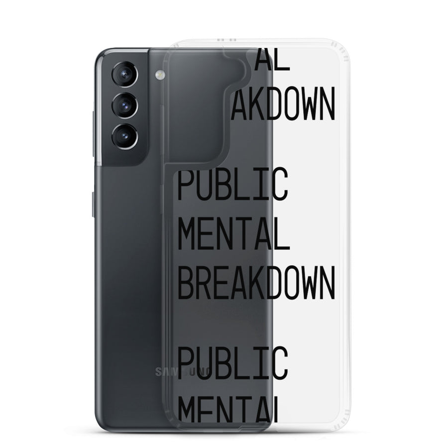 Public Mental Breakdown Samsung Case