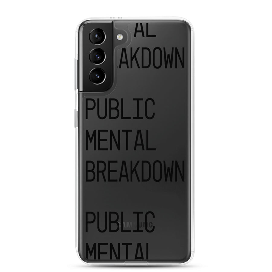 Public Mental Breakdown Samsung Case