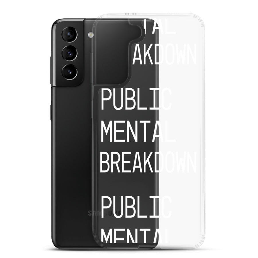 Public Mental Breakdown Samsung Case