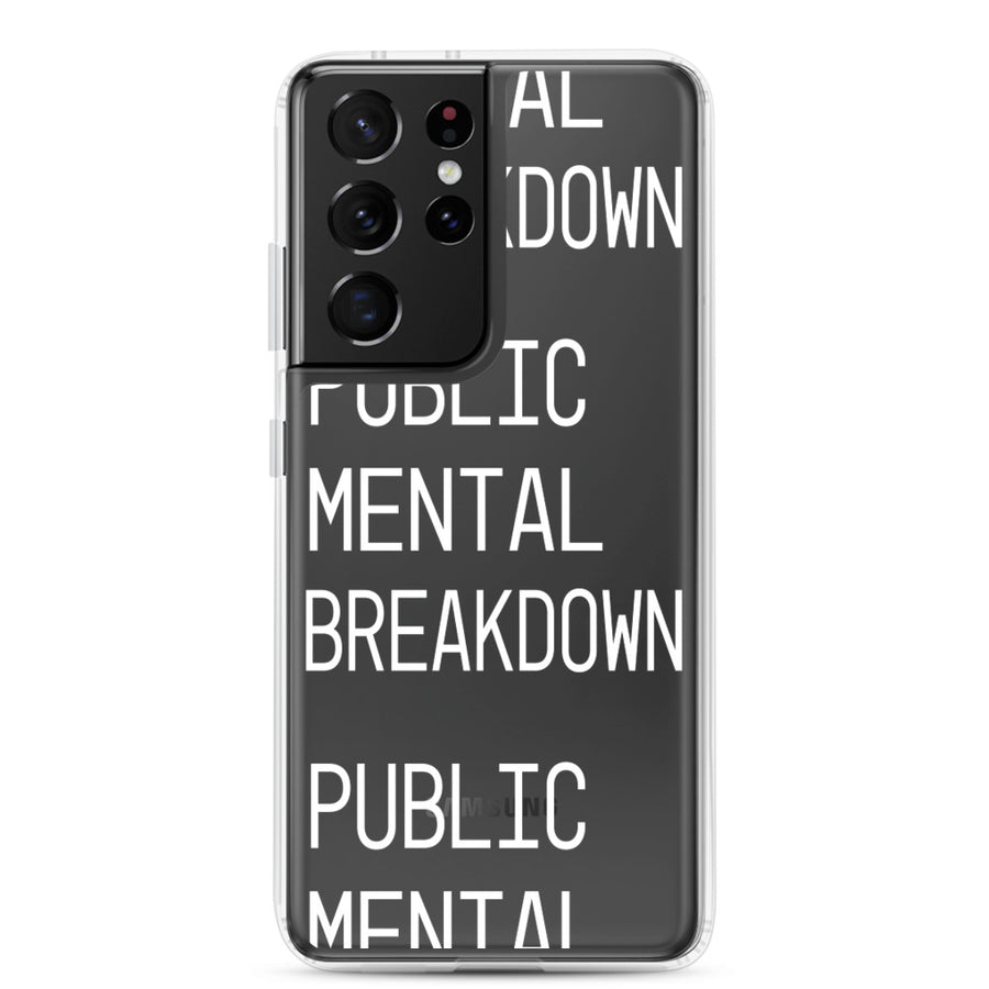 Public Mental Breakdown Samsung Case