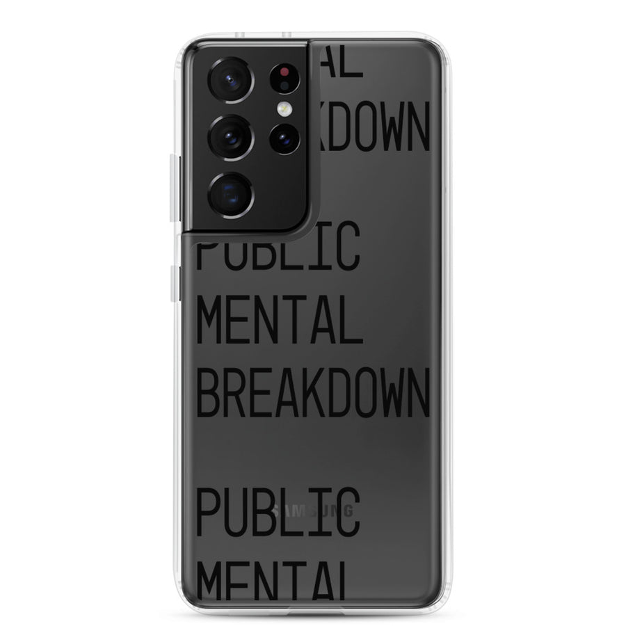 Public Mental Breakdown Samsung Case