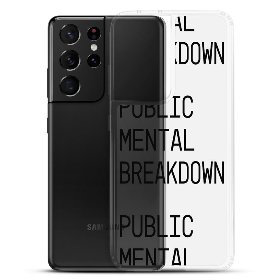 Public Mental Breakdown Samsung Case