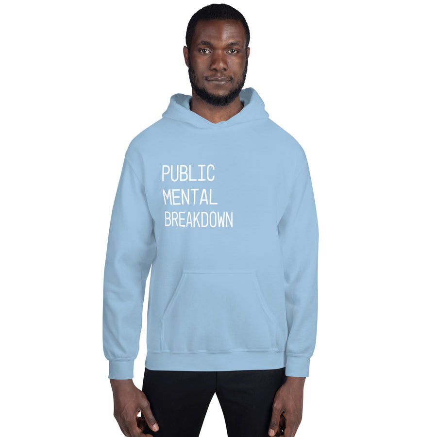 Public Mental Breakdown Hoodie