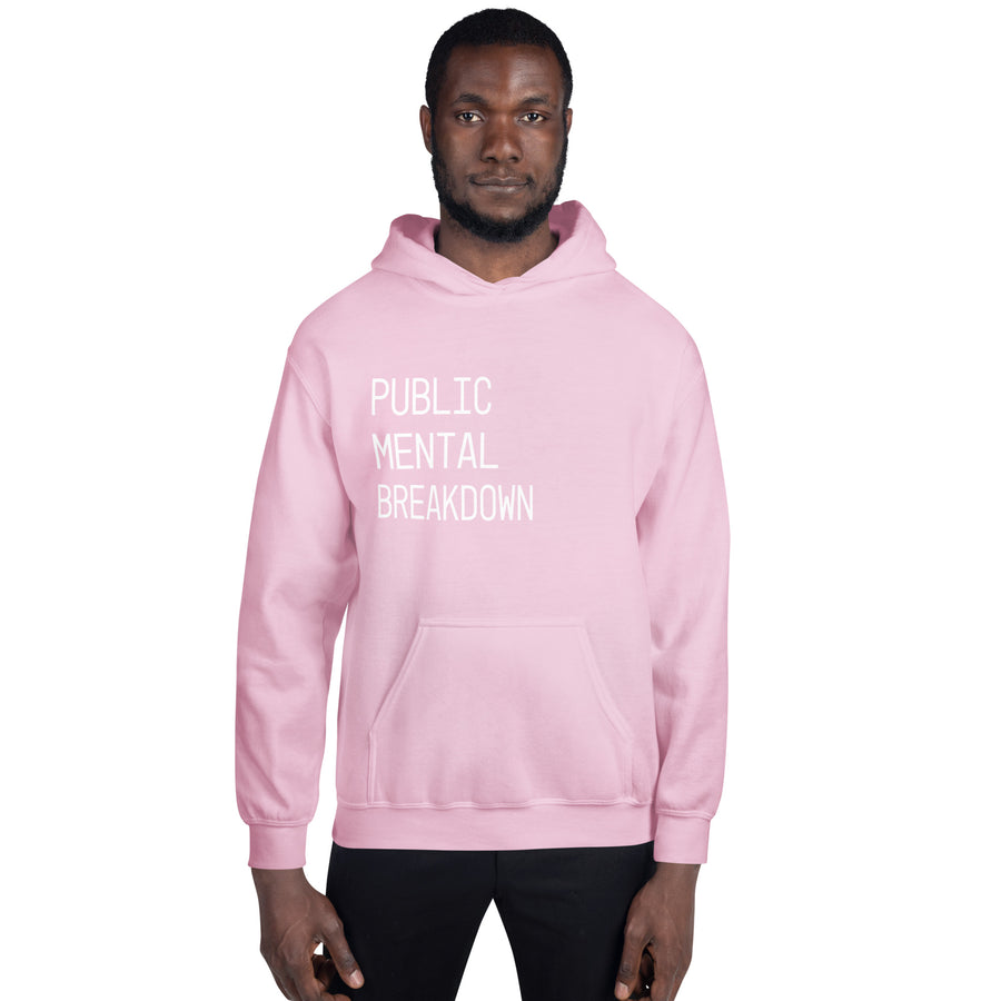 Public Mental Breakdown Hoodie