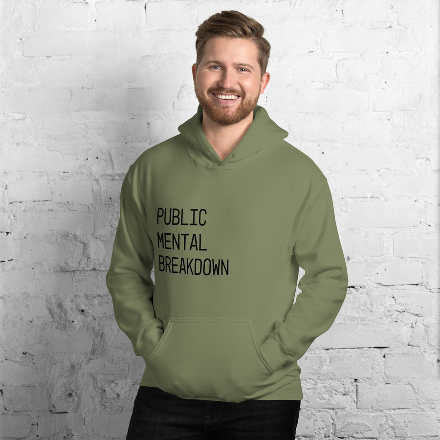 Public mental Breakdown Hoodie