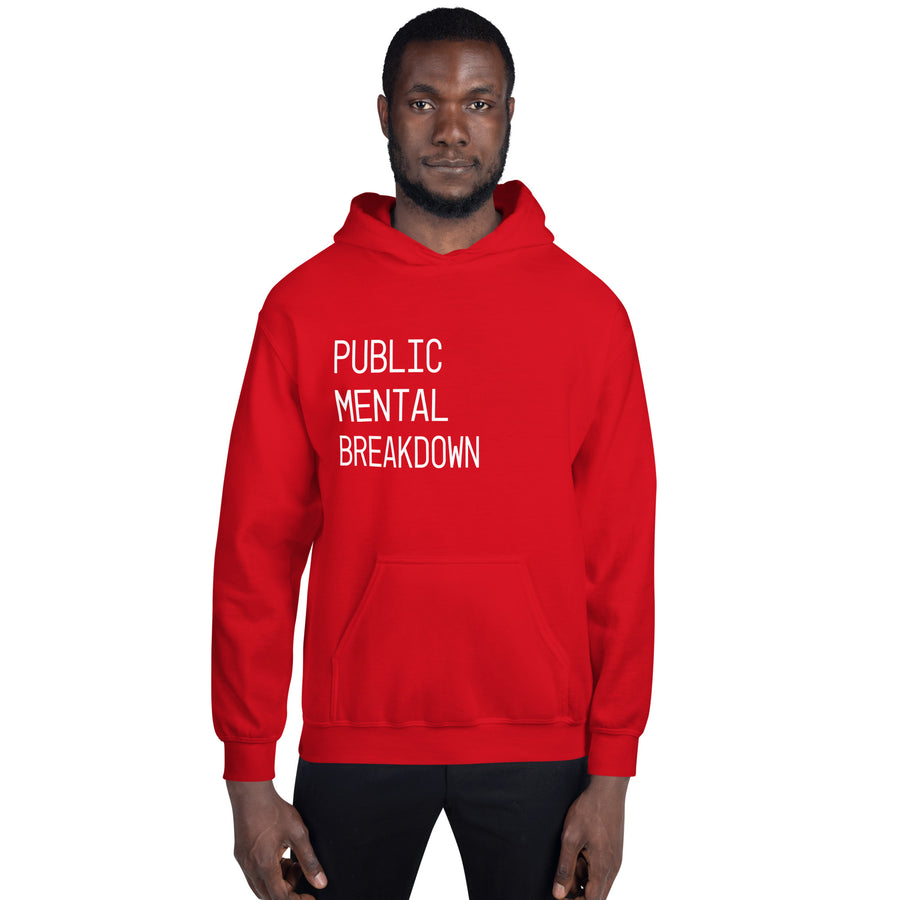 Public Mental Breakdown Hoodie