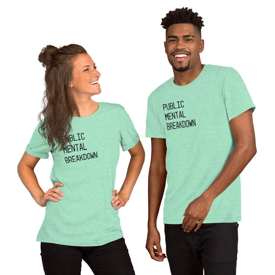 Public Mental Breakdown T-Shirt