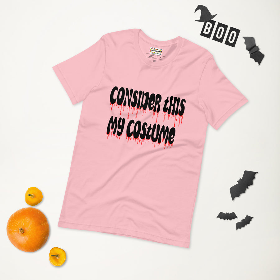 Consider This My Costume T-shirt