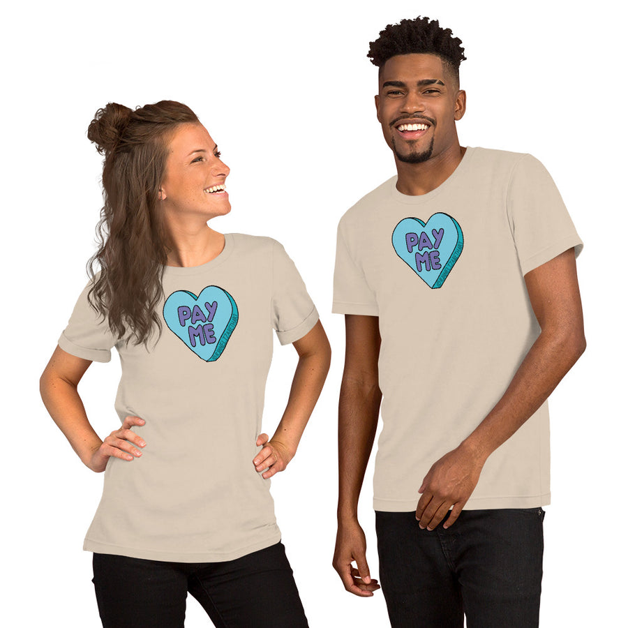 Pay Me Candy Heart T-Shirt