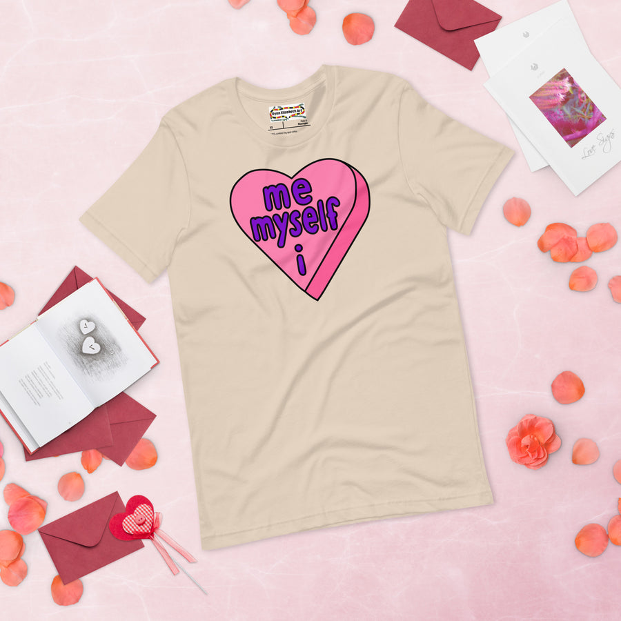 Me Myself & I Candy Heart T-shirt