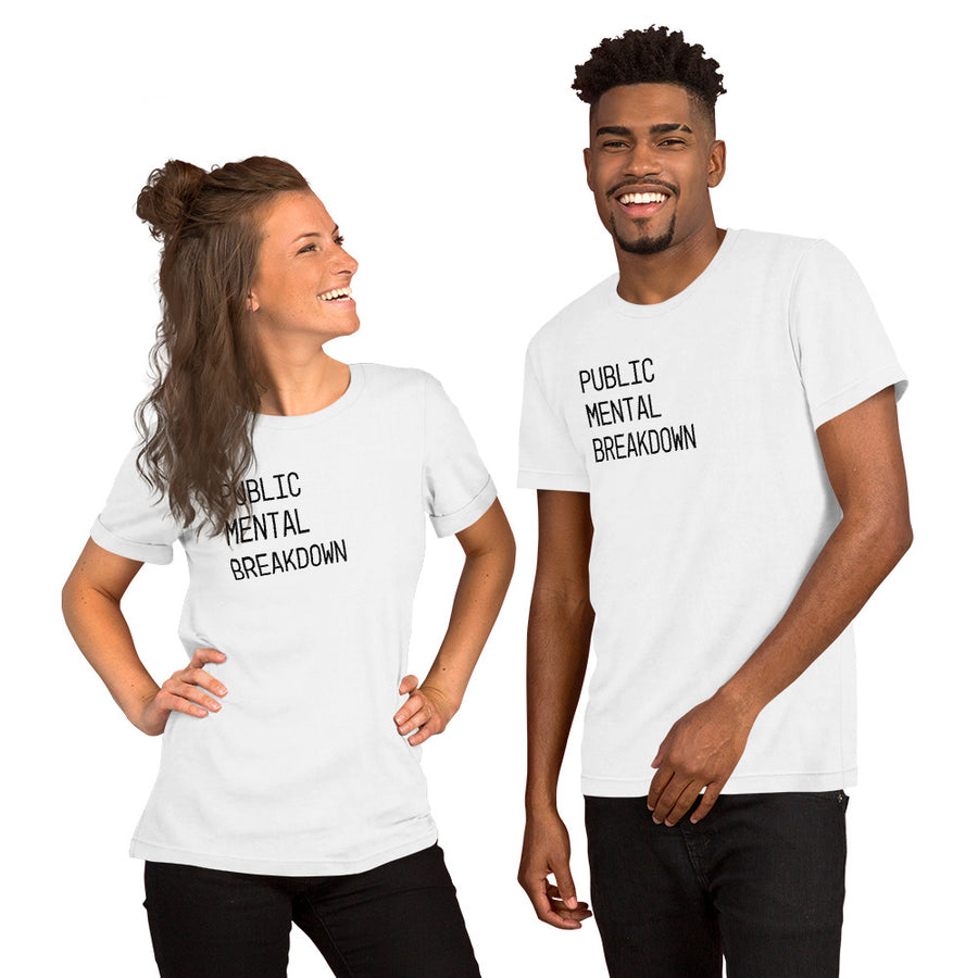 Public Mental Breakdown T-Shirt