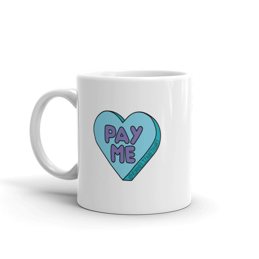 Pay Me Candy Heart Mug