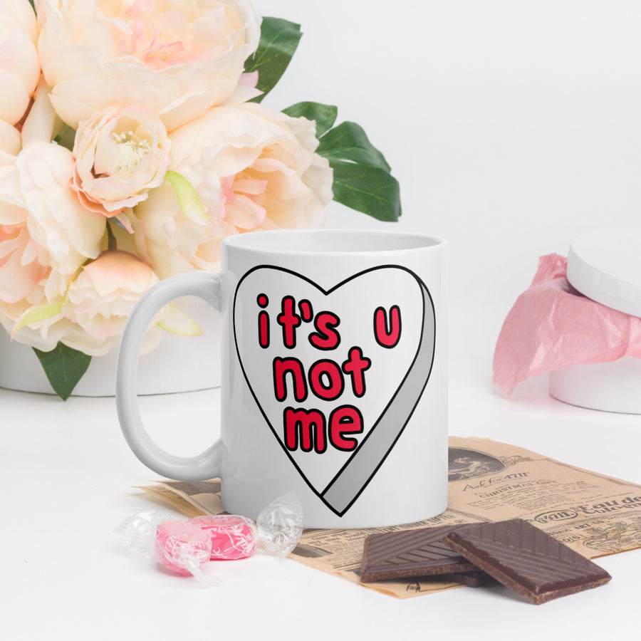 It's U Not Me Candy Heart Mug