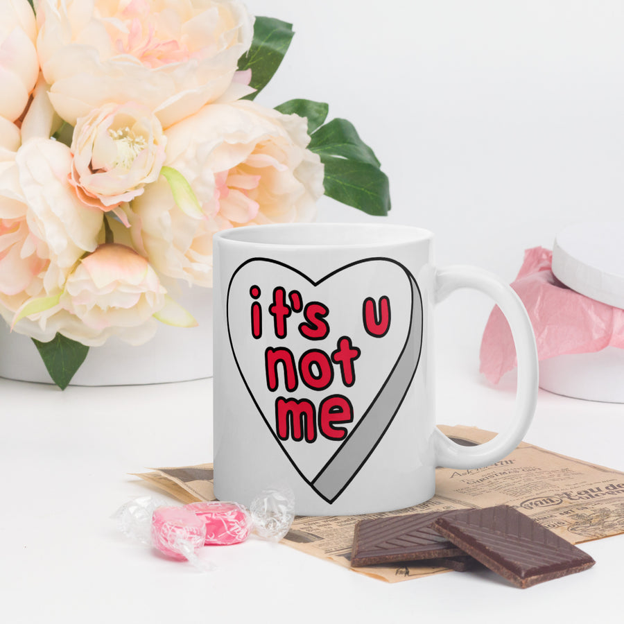 It's U Not Me Candy Heart Mug